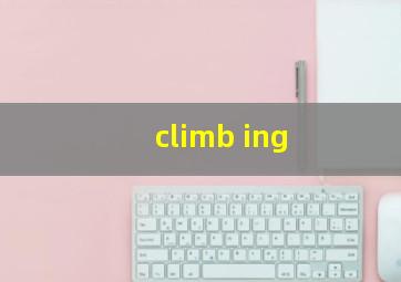 climb ing